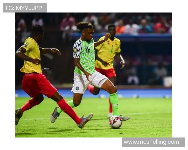 中国与尼日利亚足球比赛直播全攻略及精彩看点分析